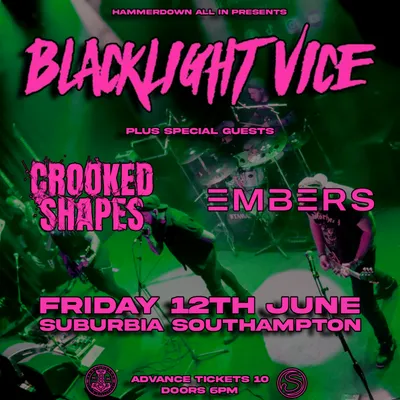 Blacklight Vice - Southampton