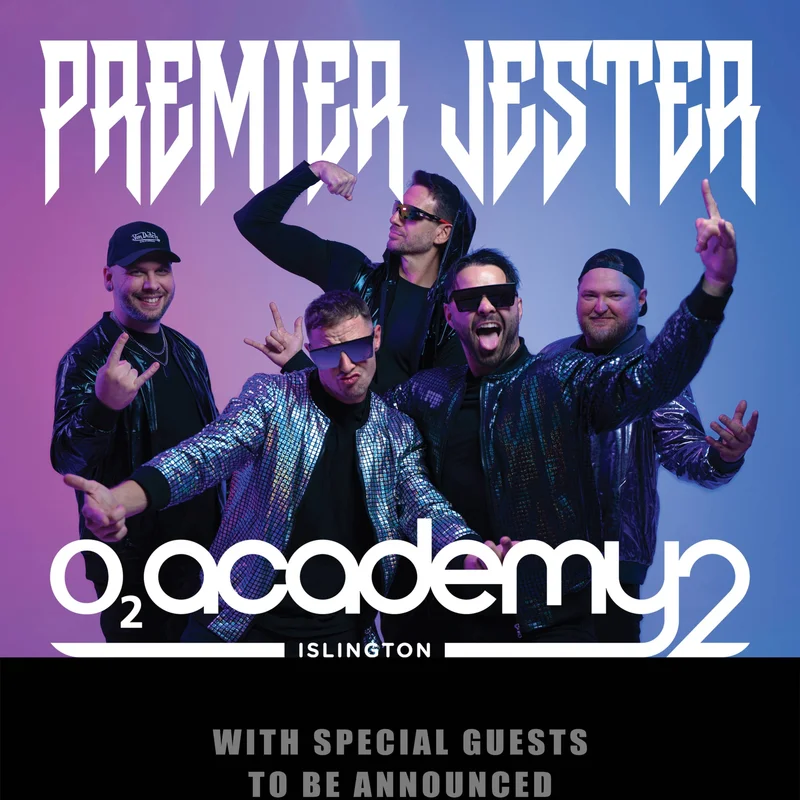 Premier Jester - O2 Academy2 Islington